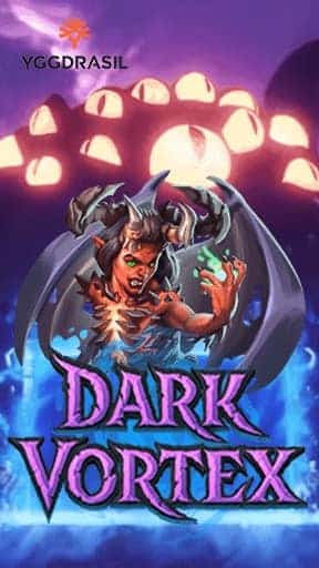 Dark Vortex ทดลองเล่นเกมสล็อตฟรีจากค่าย YGGDRASIL 2022