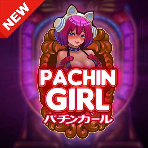 PACHIN GIRL ค่าย Evoplay ทดลองเล่นสล็อตฟรี2022 แจกเครดิตฟรี โปร100%
